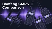Baofeng GMRS Handheld Comparison