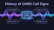 History of GMRS Call Signs